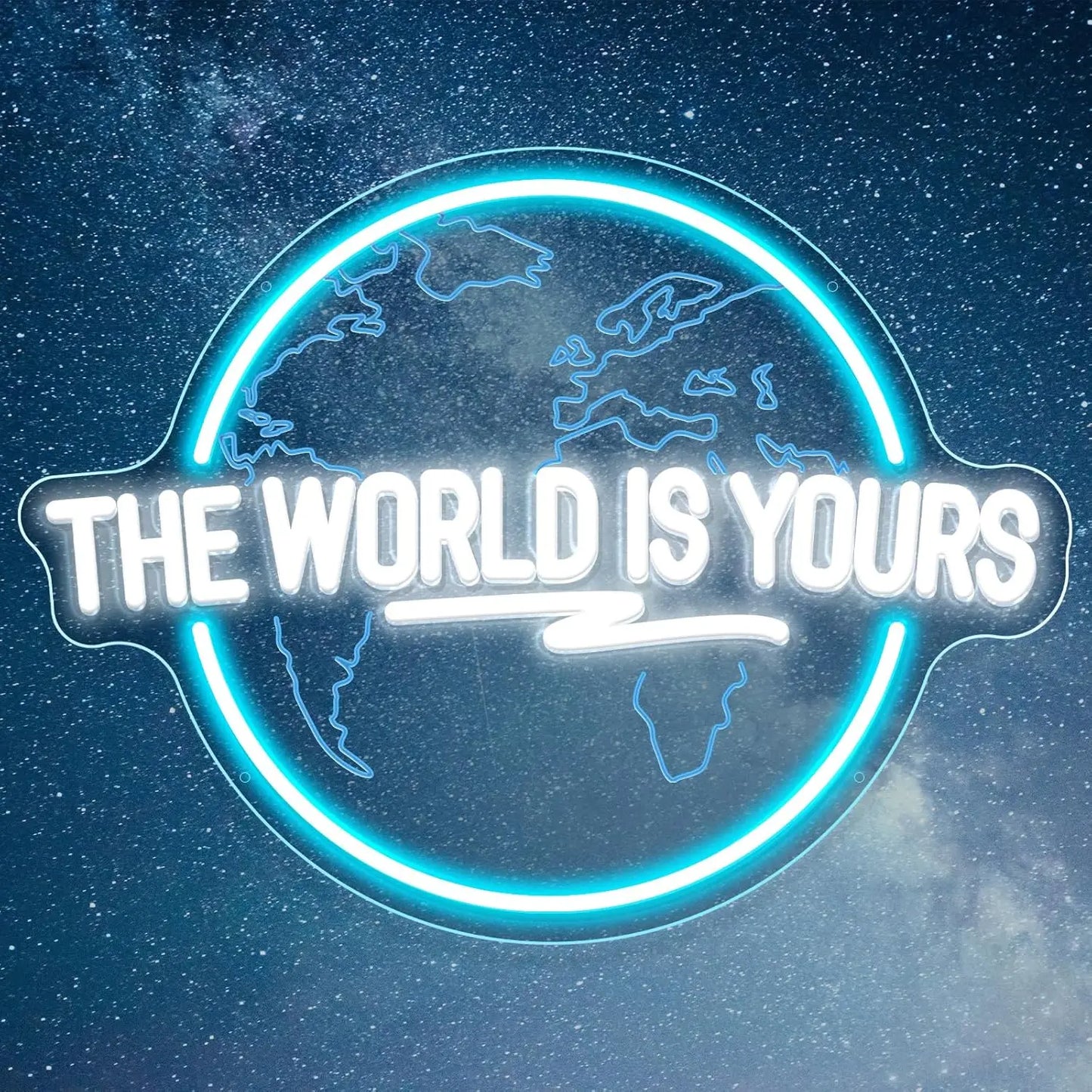 The World Is Yours LED Neon Sign