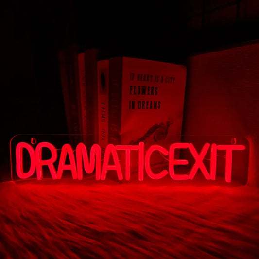 dramatic exit neon sign