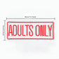 Adults Only Red Neon Sign - WATTSGOOD