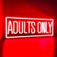Adults Only Red Neon Sign - WATTSGOOD