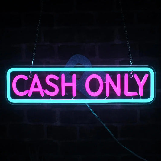 CASH ONLY LED NEON SIGN - WATTSGOOD