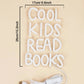 Cool Kids Read Books LED Neon Sign - WATTSGOOD